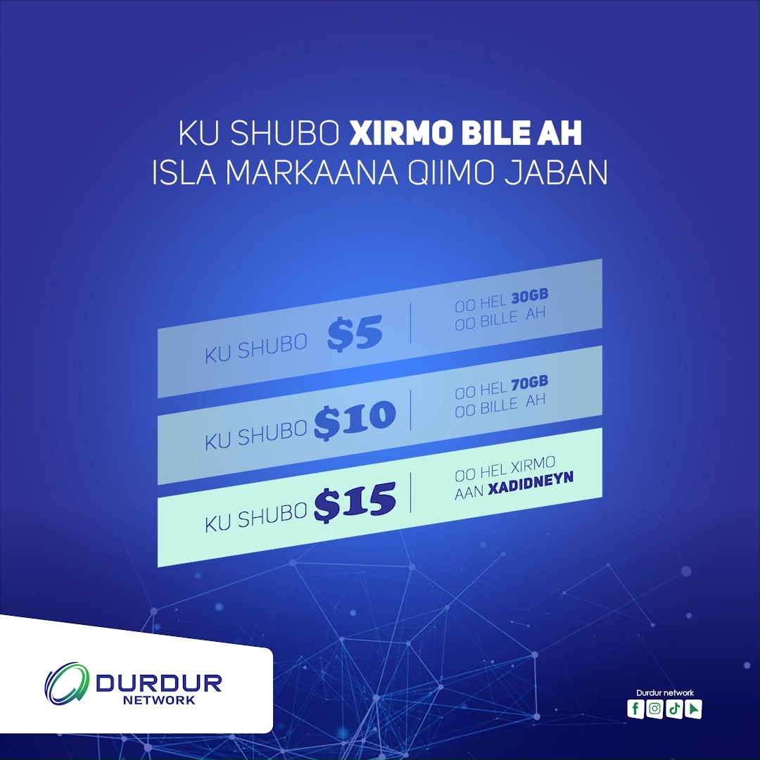 Durdur Network oo ka mida shirkadaha ugu internet ka jaban dalka waxay ...