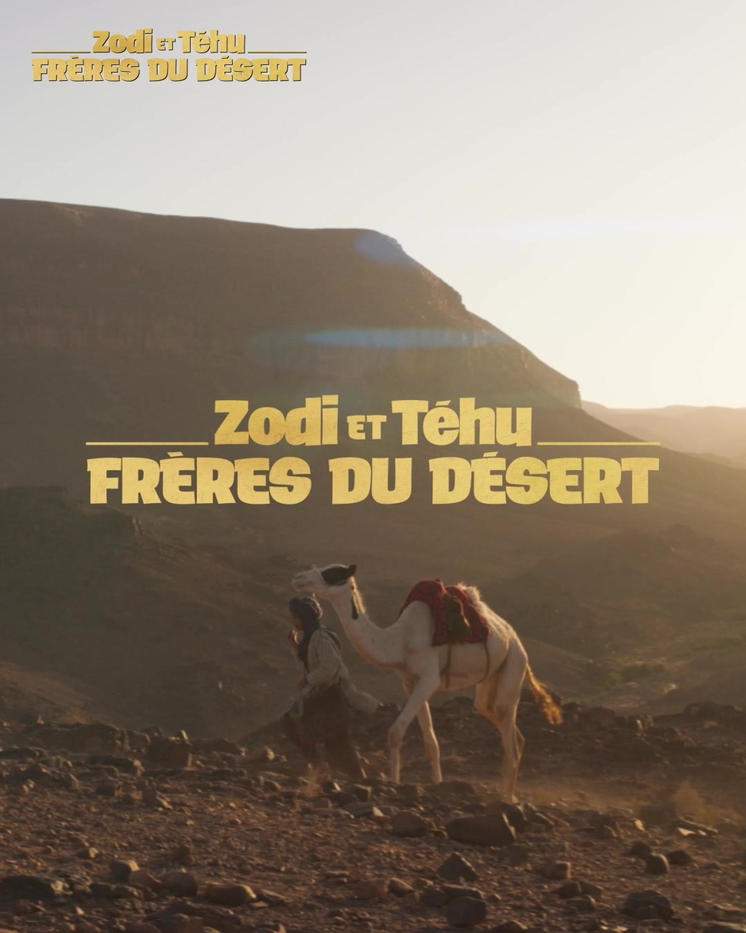 Voyagez à travers le Sahara dans ZODI ET TÉHU, FRÈRES DU DÉSERT, ce ...
