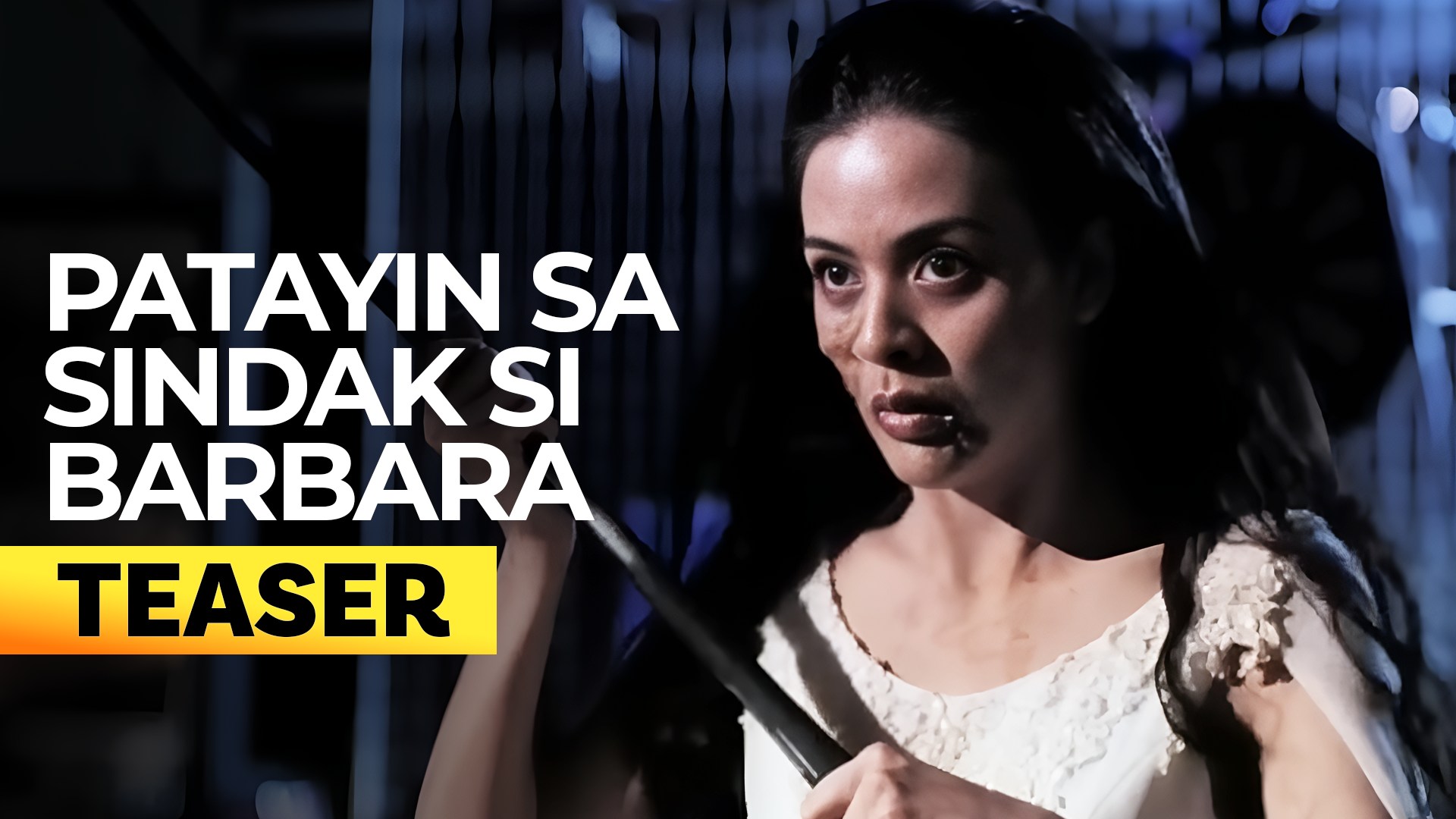 ‘Patayin sa Sindak si Barbara’ FULL MOVIE TEASER (Digitally Restored ...