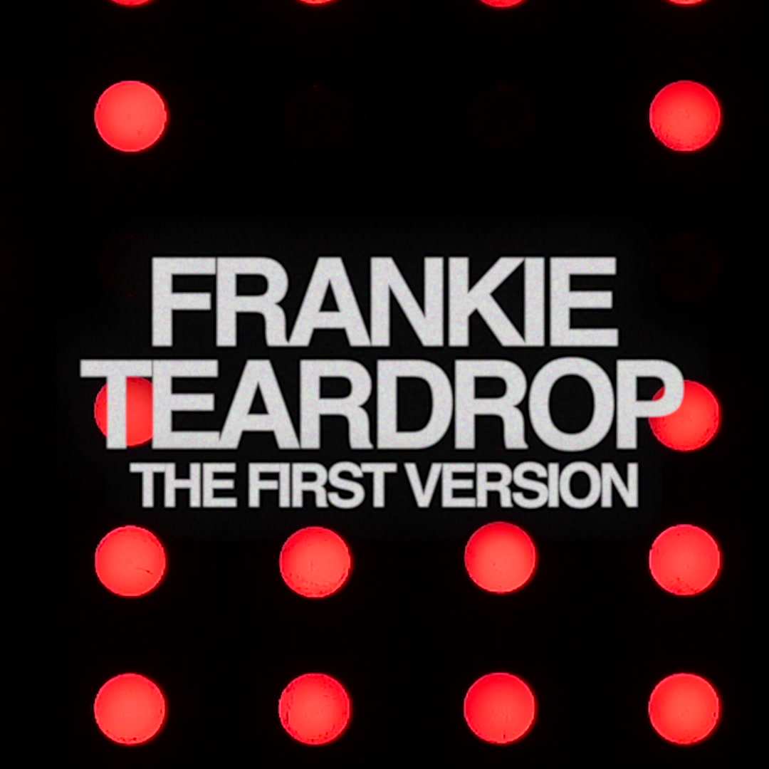 Frankie Teardrop (The First Version): A Film by Douglas Hart Now