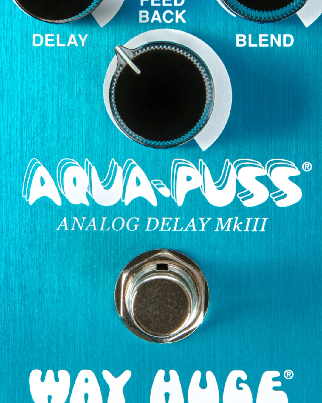 How's the Way Huge Aqua Puss delay?