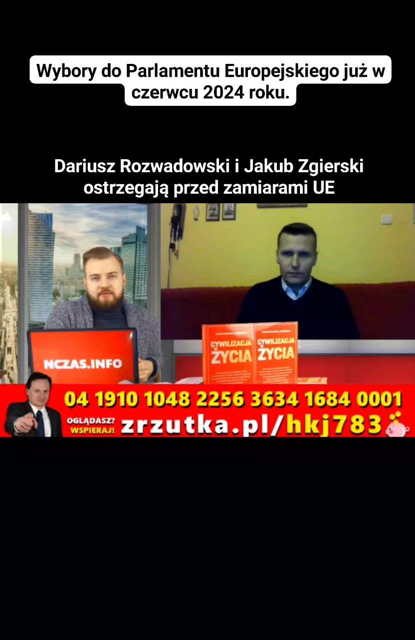 Dariusz Rozwadowski i Jakub Zgierski. Unijne elity chcą nas wywłaszczyć ...