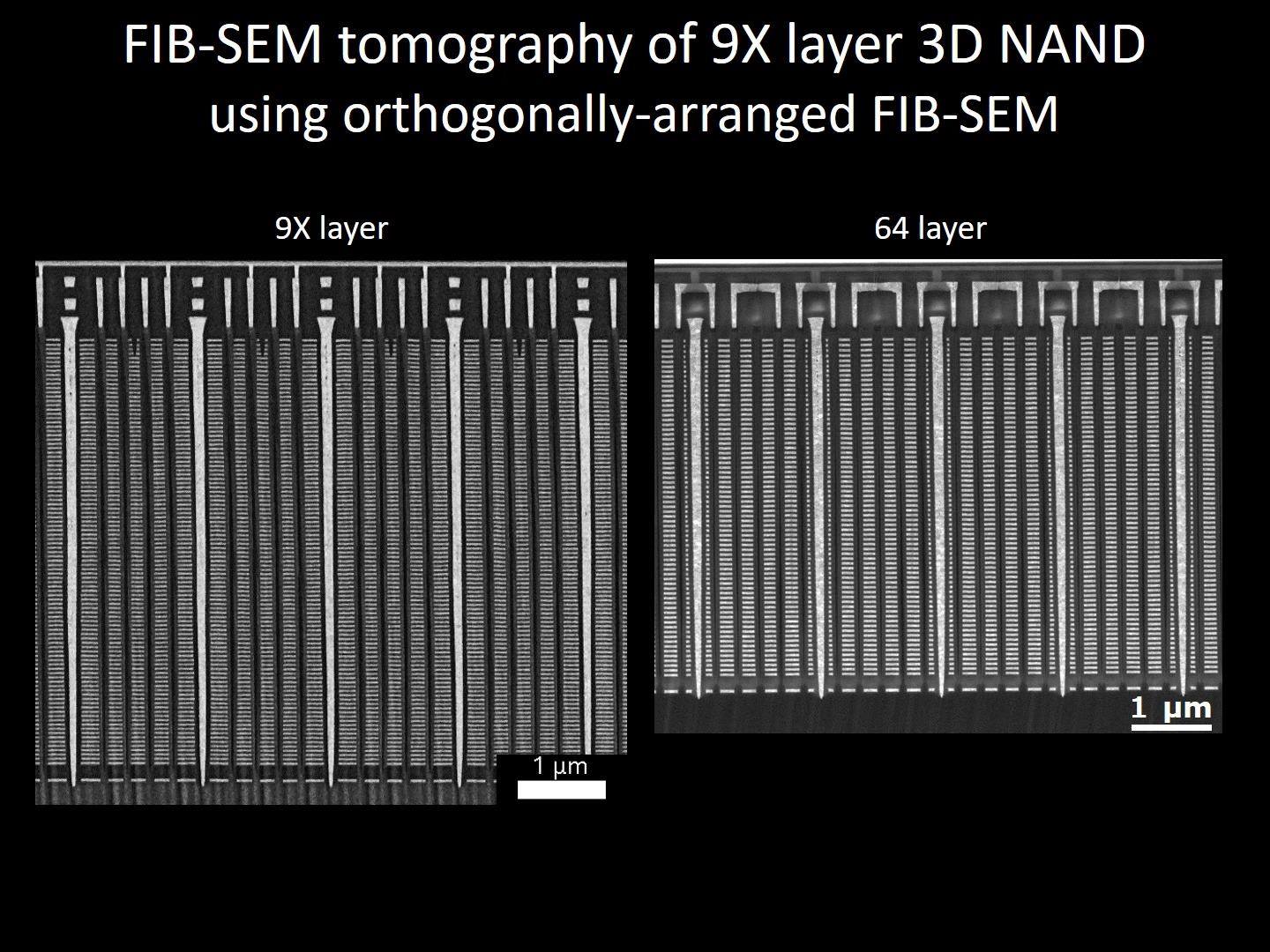 FIB-SEM tomography of 9X layer 3D NAND Flash Memory using orthogonally ...