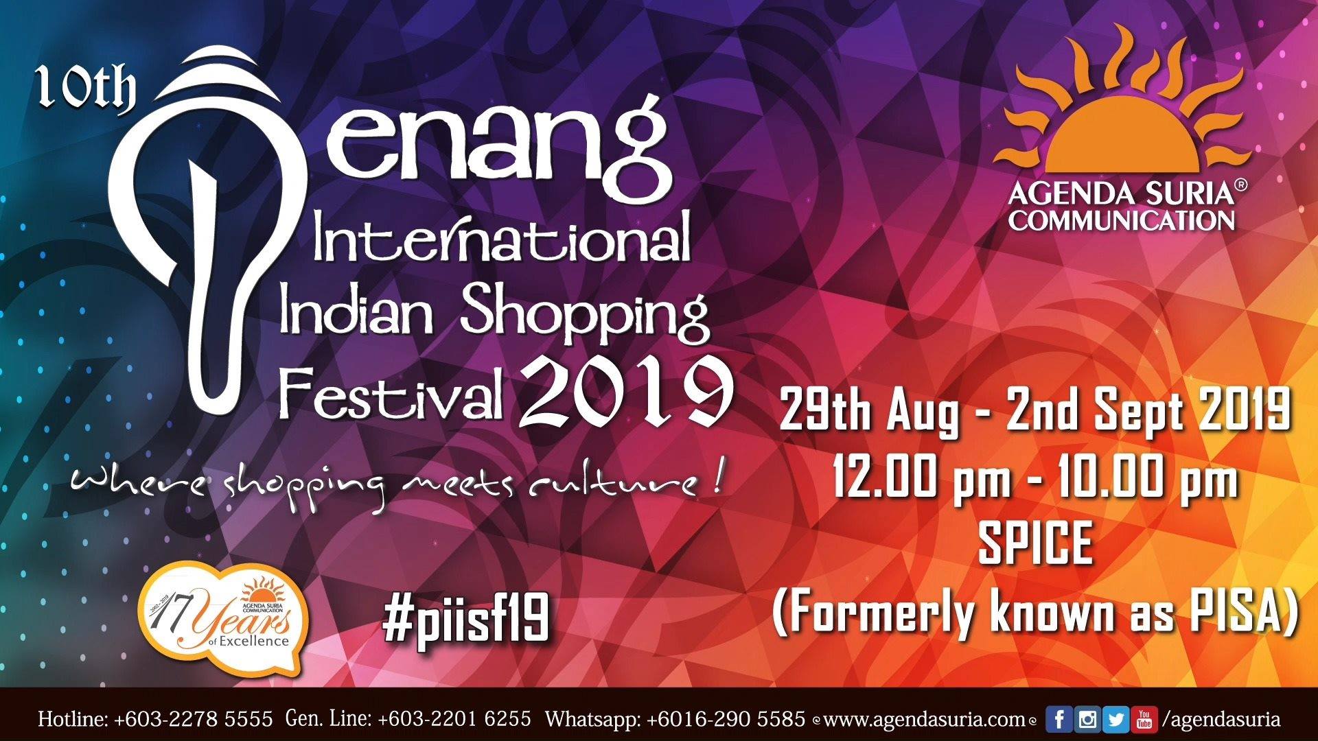 Agenda Suria Communication Sdn Bhd 10th Penang International Indian Shopping Festival 2019 Facebook