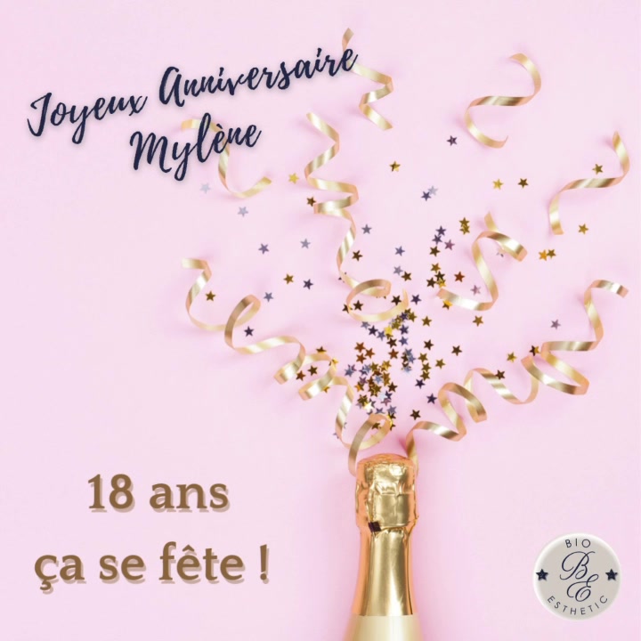 Joyeux Anniversaire Mylene Instituts Bio Esthetic