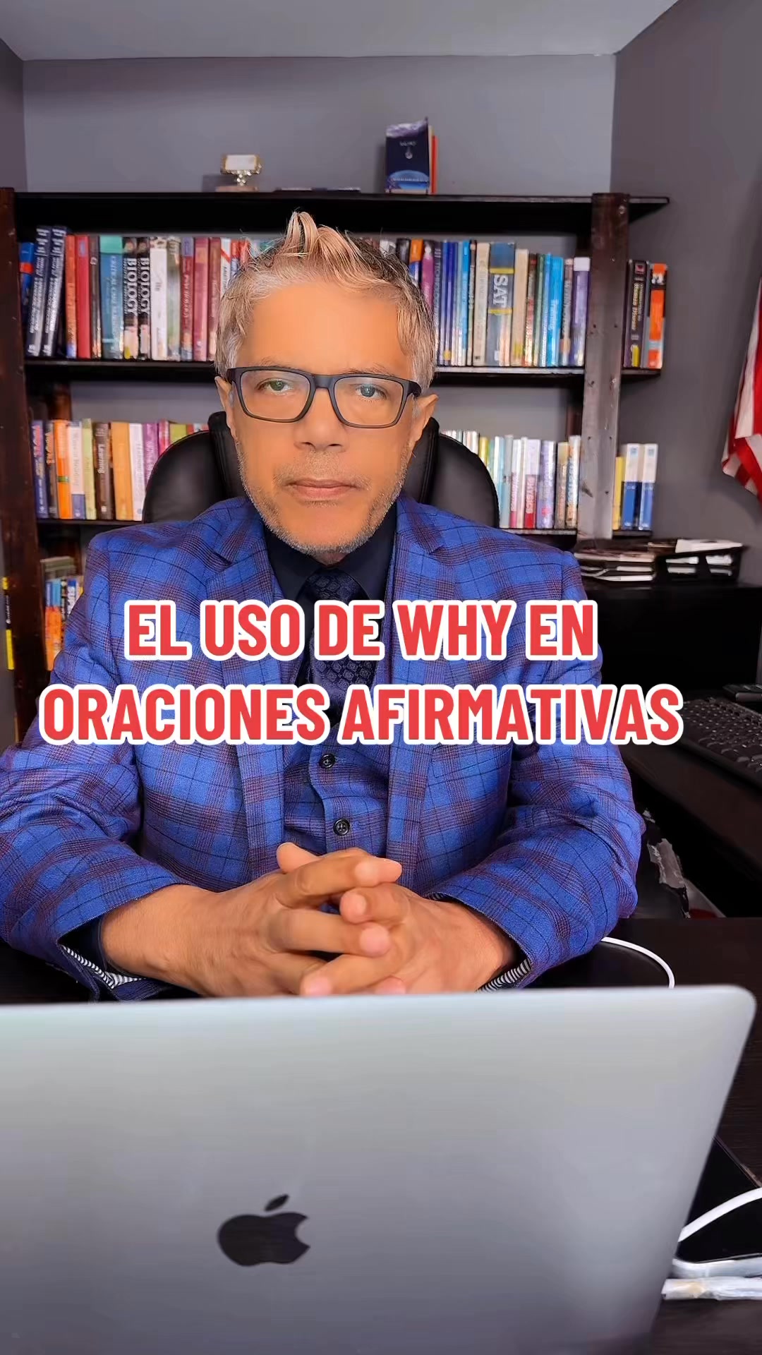 El USO DE WHY EN ORACIONES AFIRMATIVAS | Milton R. Restituyo