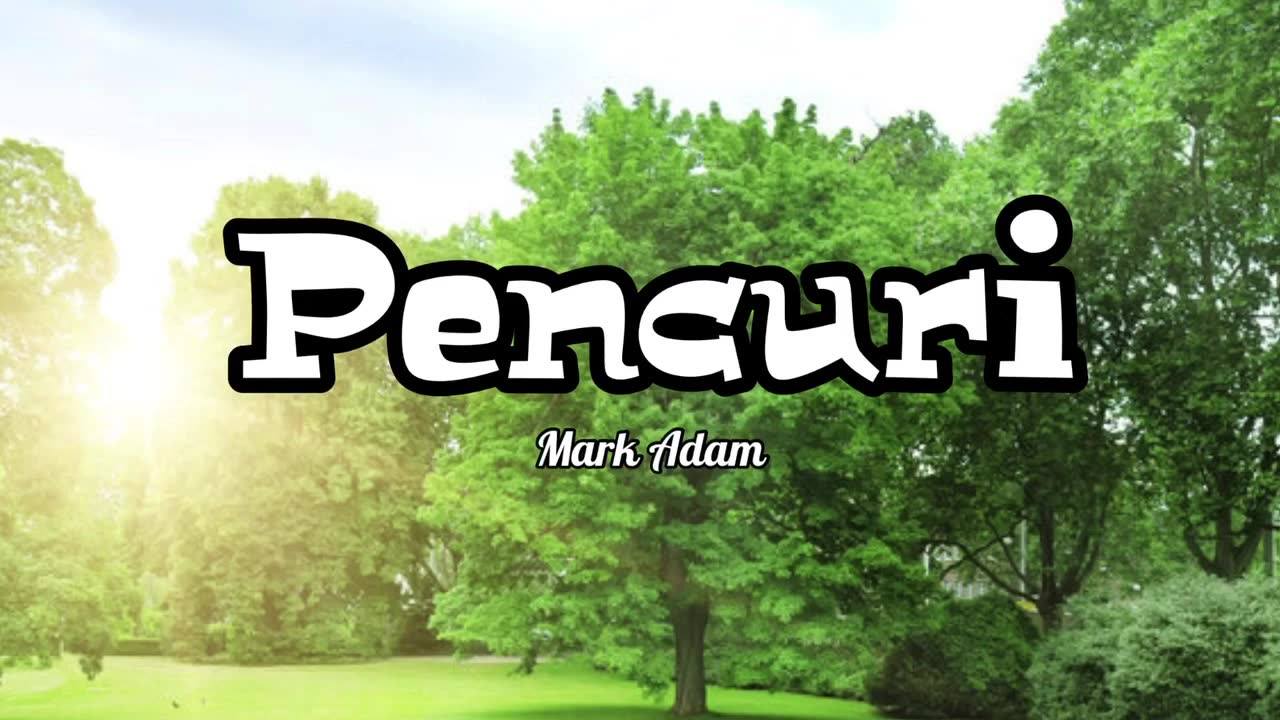 Onarikajz Mark Adam Pencuri