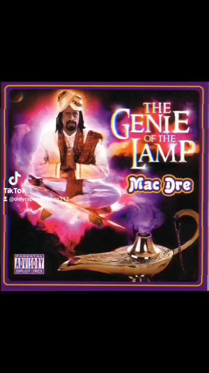 Album: The Genie of the Lamp Year: July 20, 2004 Rapper: Mac Dre 