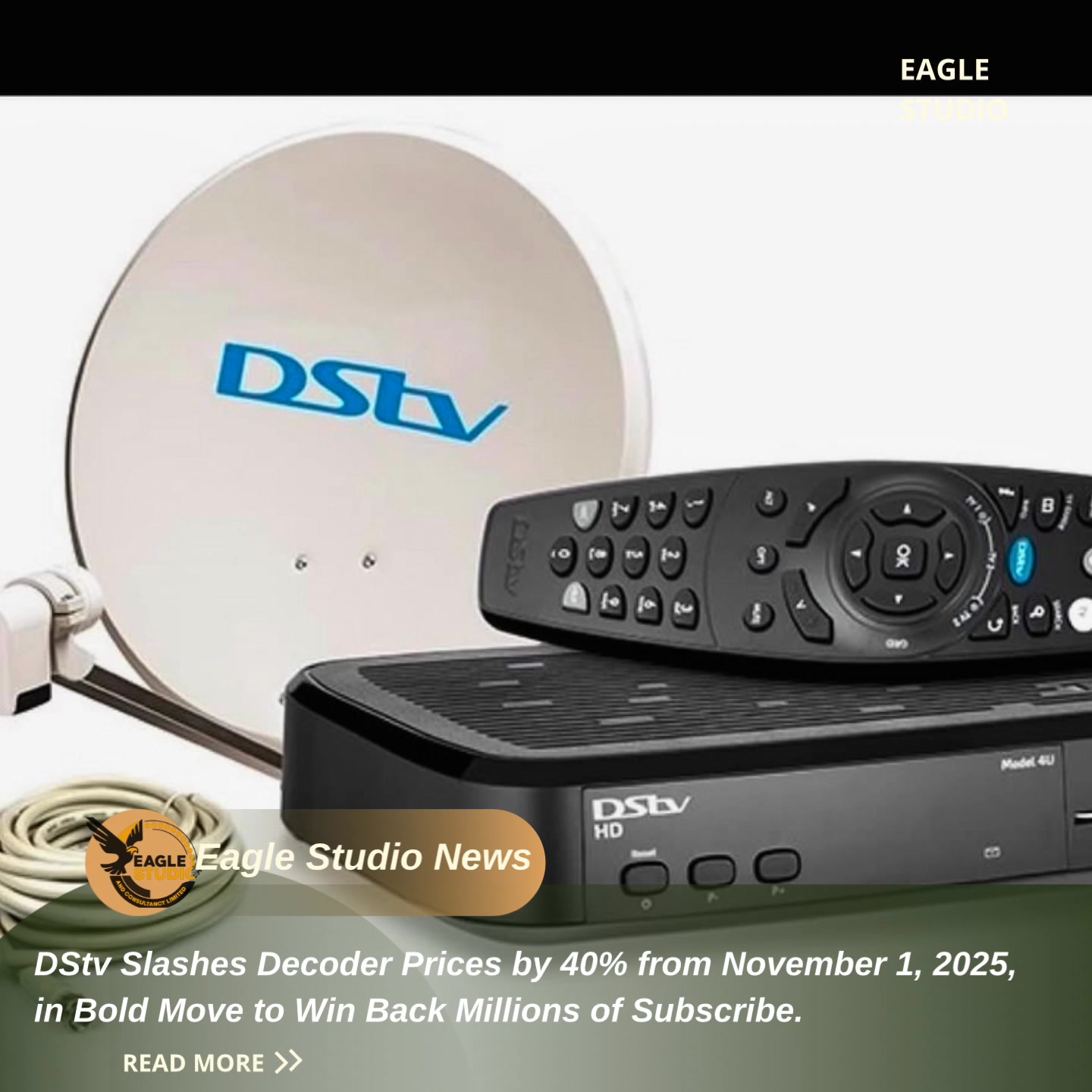 DStv Slashes Decoder Prices by 40% from November 1, 2025, in Bold Move ...