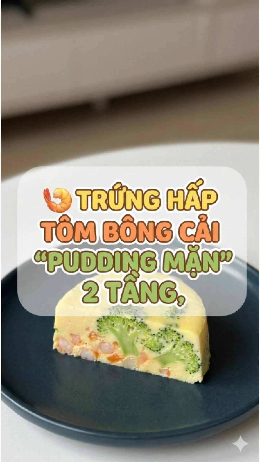 🍤 TRỨNG HẤP TÔM BÔNG CẢI - 