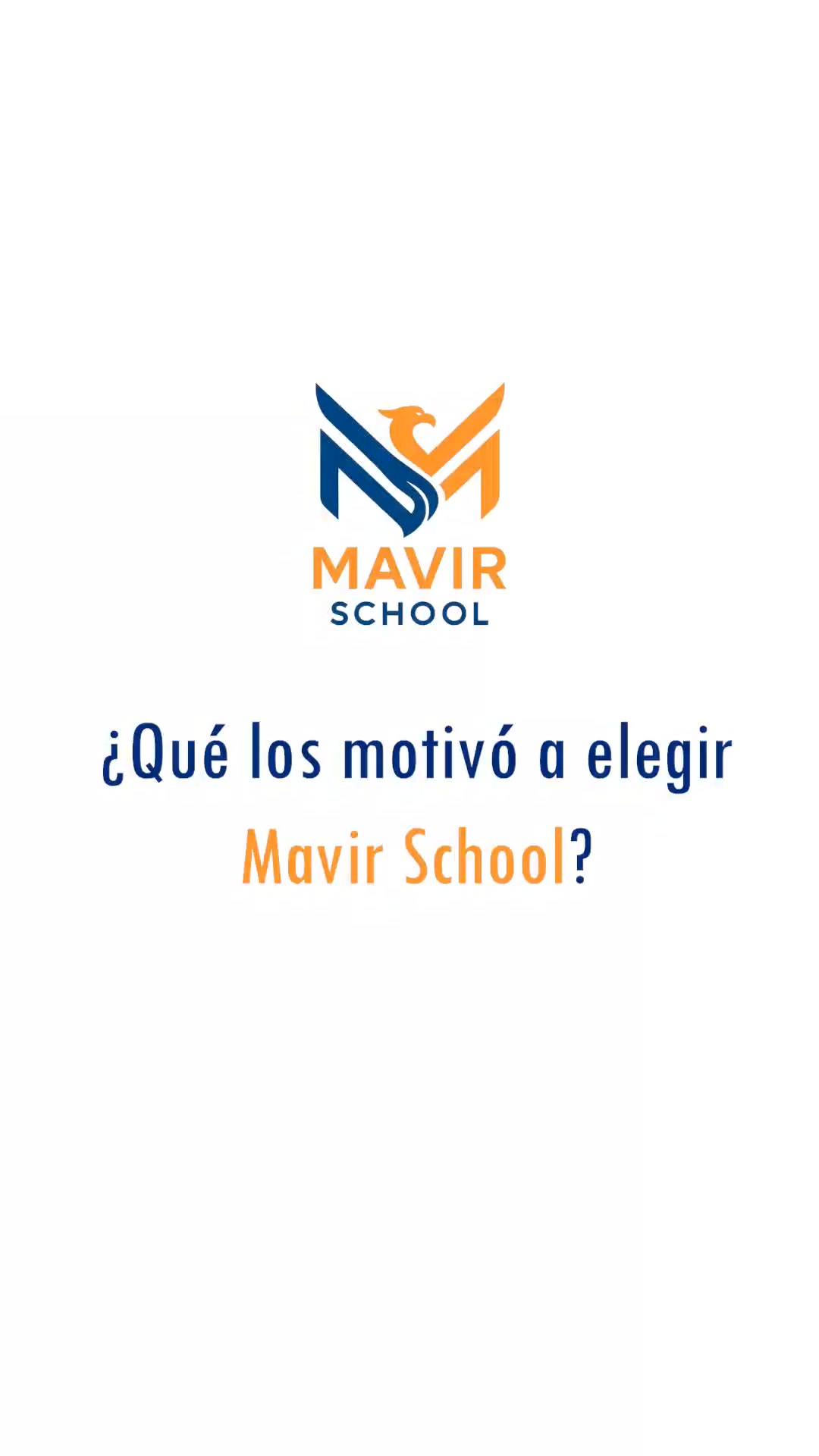 ¿Qué los motivó a elegir Mavir School? 👨‍👩‍👧‍👦 🌍 Conoce sus razones, lo ...