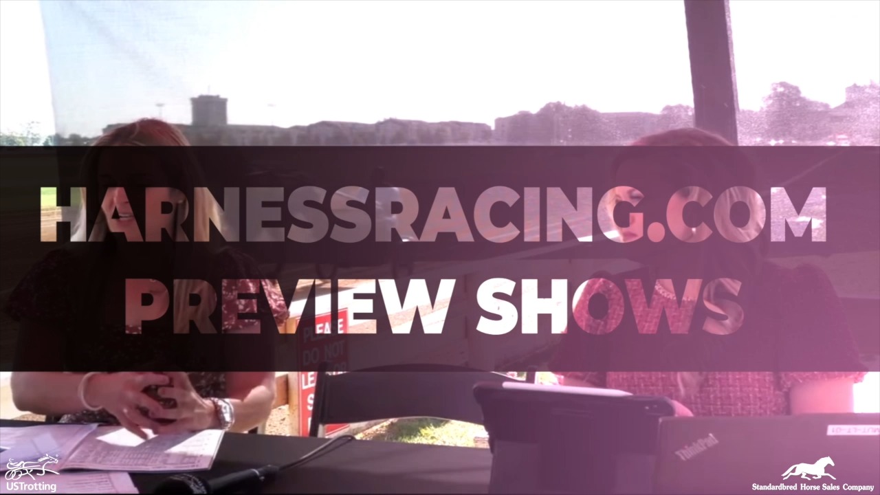 The HarnessRacing.com Preview Show continues this Thursday, June 12 ...
