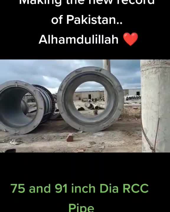 Proudly Brings you the largest RCC pipe pipe of Pakistan:75 and 91 inch ...