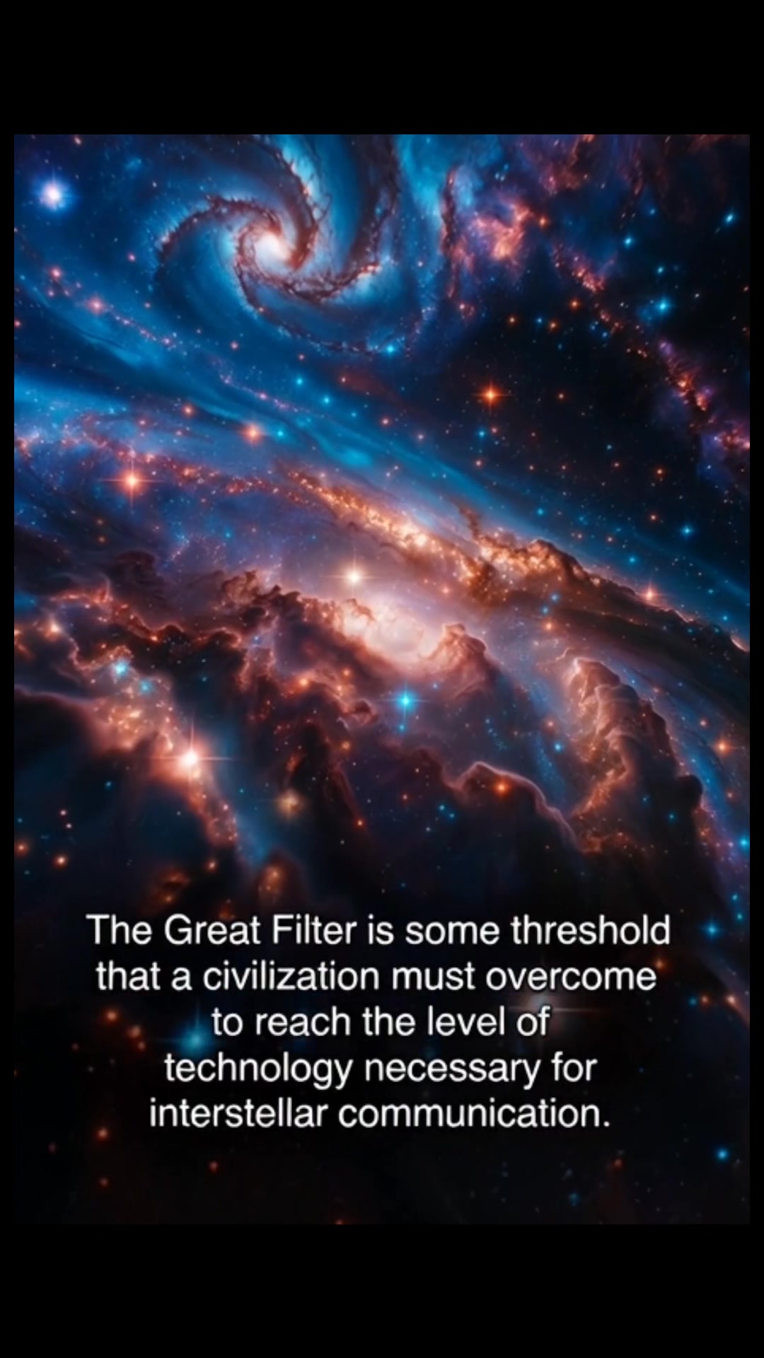 The "Great Filter" is a theory suggesting there is some massive, nearly impossible hurdle in the ...