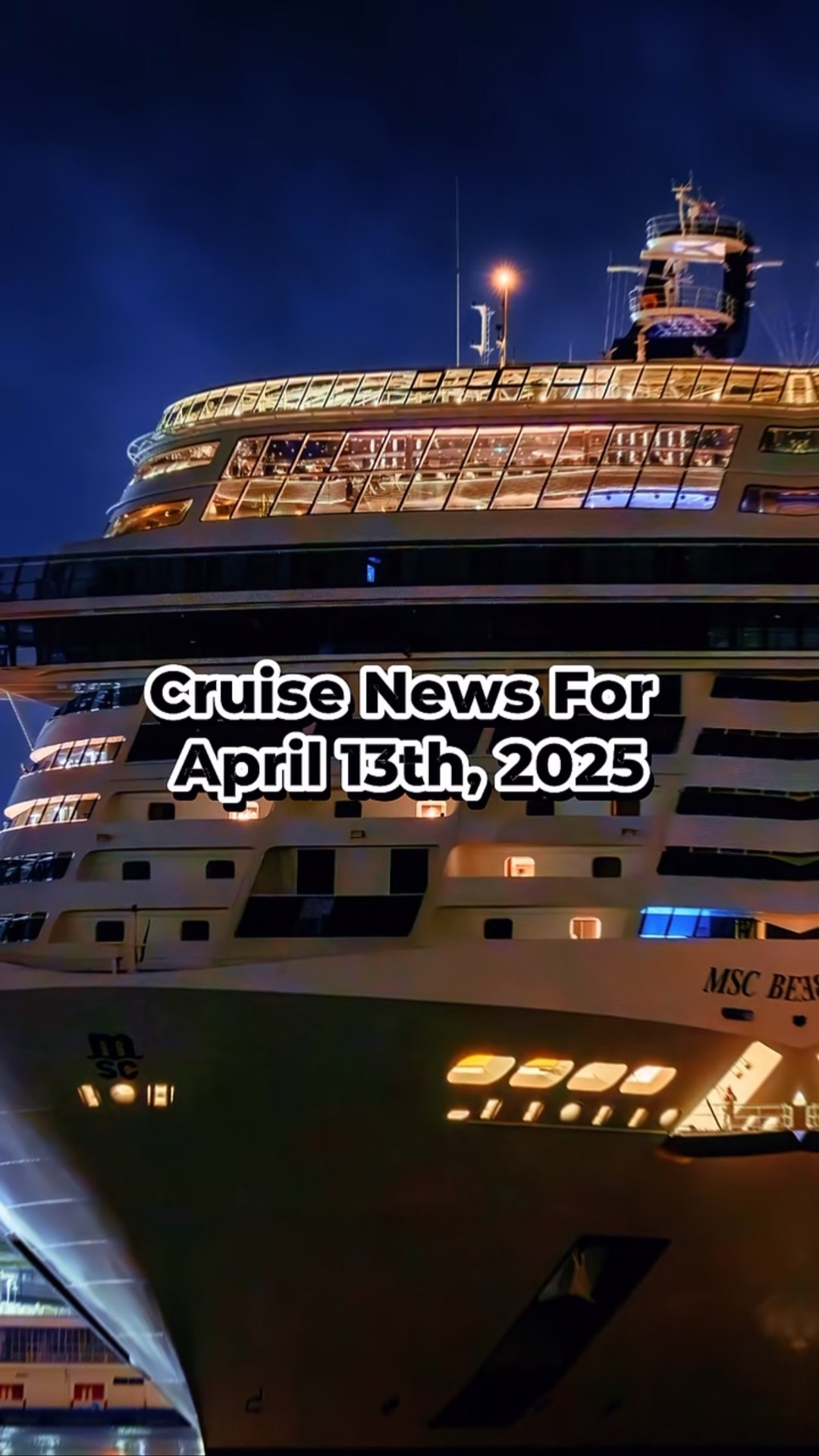 Cruise news for April 13th, 2025. Your 60 second report ...