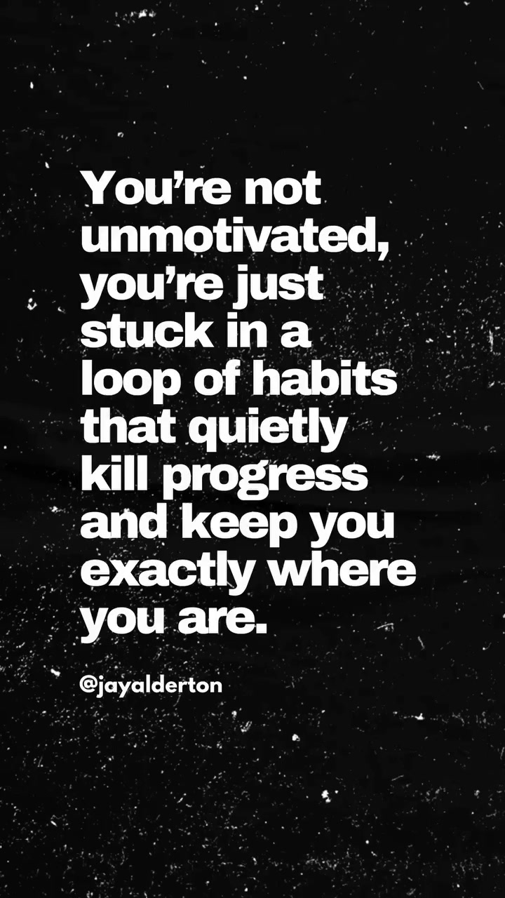 You're not unmotivated. You're just stuck in a loop of habits that feel ...