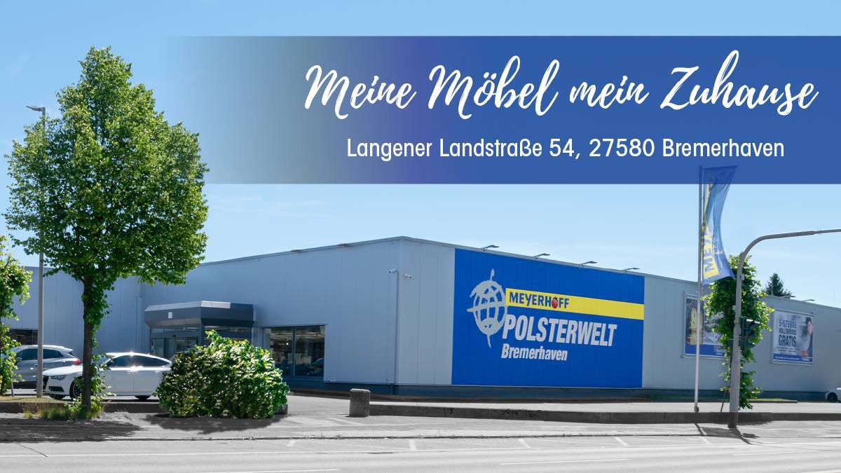 Ihr seid auf der Suche nach Sofas oder Boxspringbetten, die Euer Zuhause einfach nur l(i)ebenswert machen? Dann besucht uns doch in der POLSTERWELT in Bremerhaven – direkt neben unserer KÜCHENWELT!,