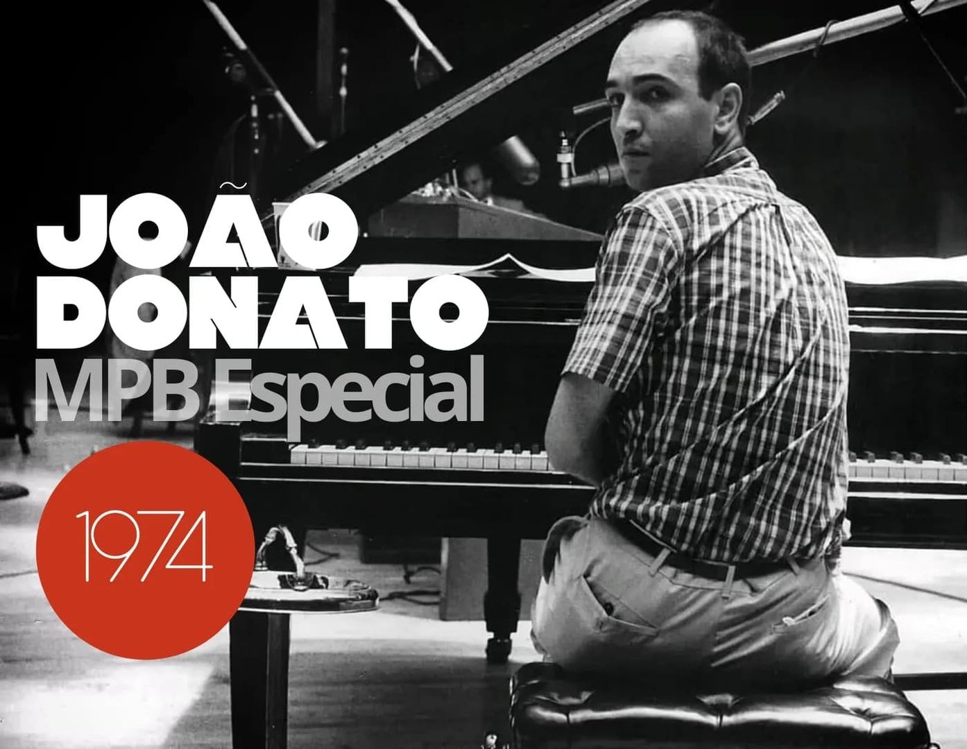 JOÃO DONATO | Até Quem Sabe | Lugar Comum Live on MPB Especial TV