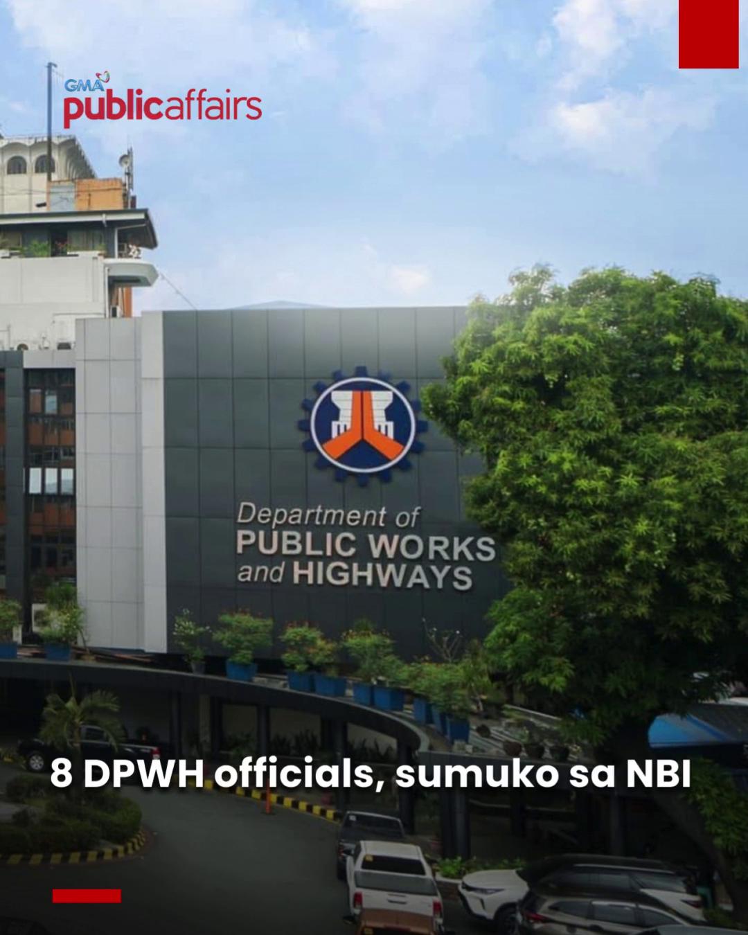 8 DPWH OFFICIALS, SUMUKO SA NBI Boluntaryong sumuko ang walong opisyal ...