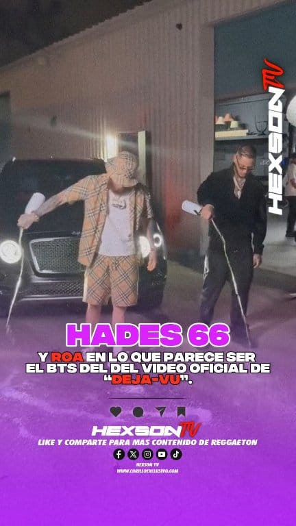 💥🔥 HADES66 Y ROA SE UNEN DIRÉCTO EN EL BTS DE “DEJA-VU” 🎥 Aparecen ...
