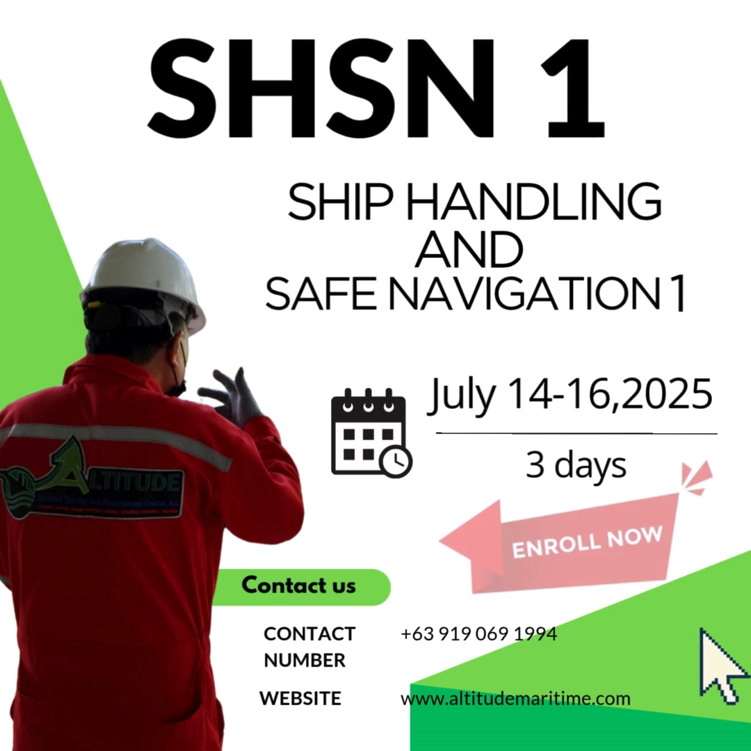 🚢 Ship Handling & Safe Navigation Level 1 (SHSN1) 📅 Schedule: July 14 ...