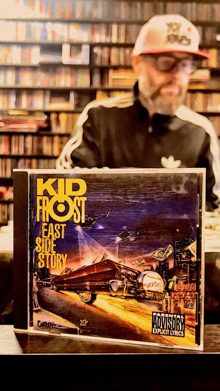 Kid Frost - East Side Story #NowPlaying #hiphopcollector | Hip Hop