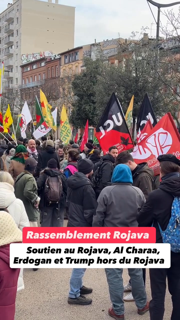 🚨📢Soutien au Rojava à Toulouse ! Al Charaa, Erdogan et Trump hors du ...