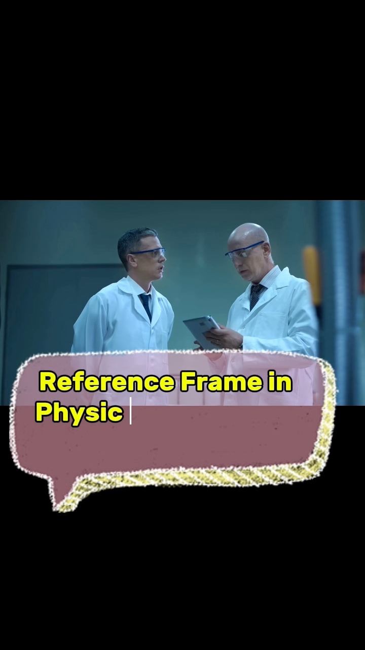 What is a reference frame in physics | Physicscalculations | Facebook