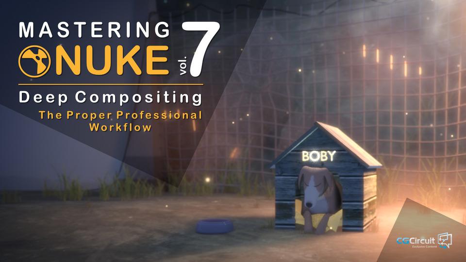 Volume n.7 of our much-appreciated #Nuke Masterclass is online. Deep ...