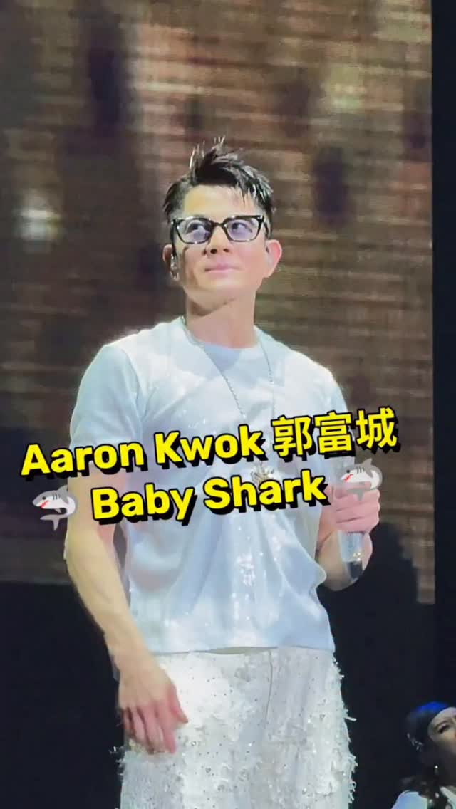 👑 Aaron Kwok 郭富城🦈 Baby Shark 🦈 #AaronKwok #郭富城#BabyShark