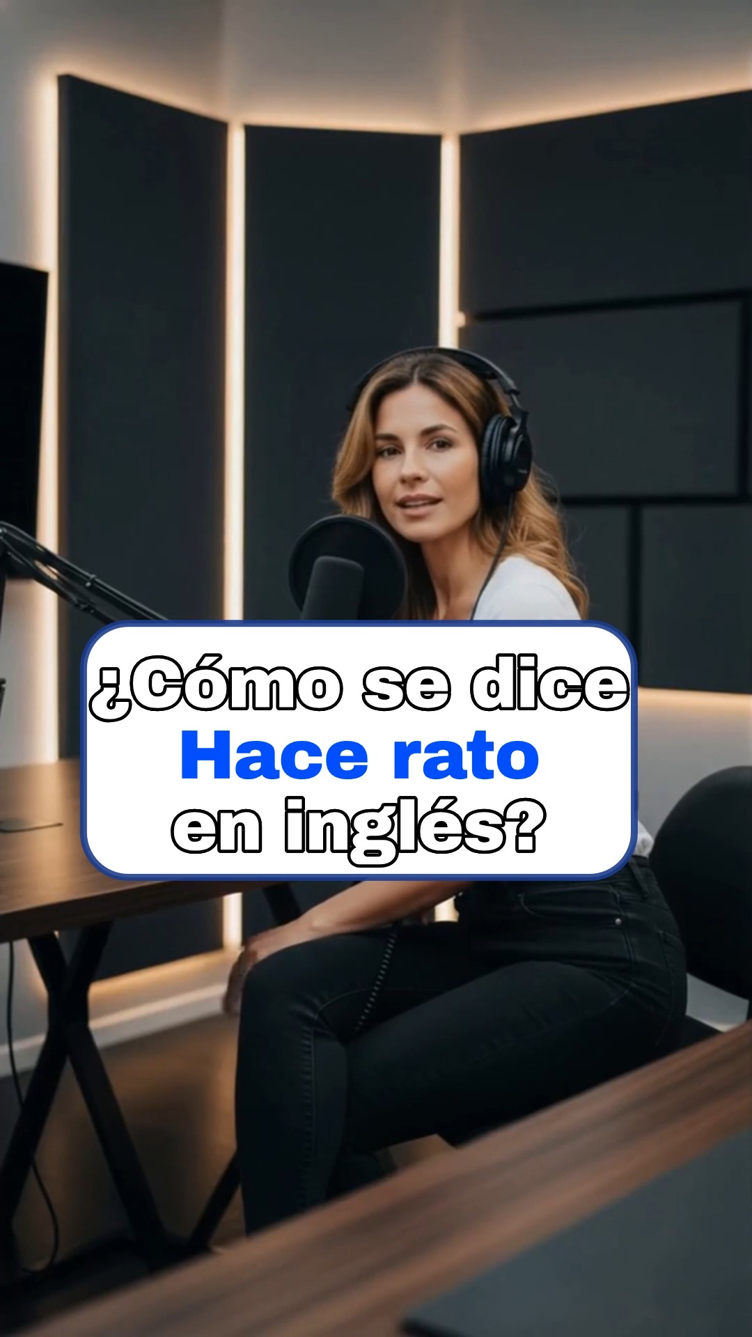 ¿Cómo se dice HACE RATO? - ¿Cómo dices en inglés? . . . . # ...