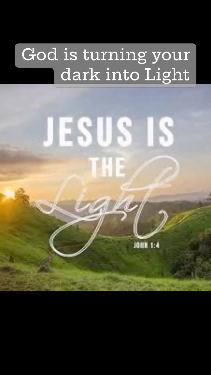 My God turns my darkness into light.