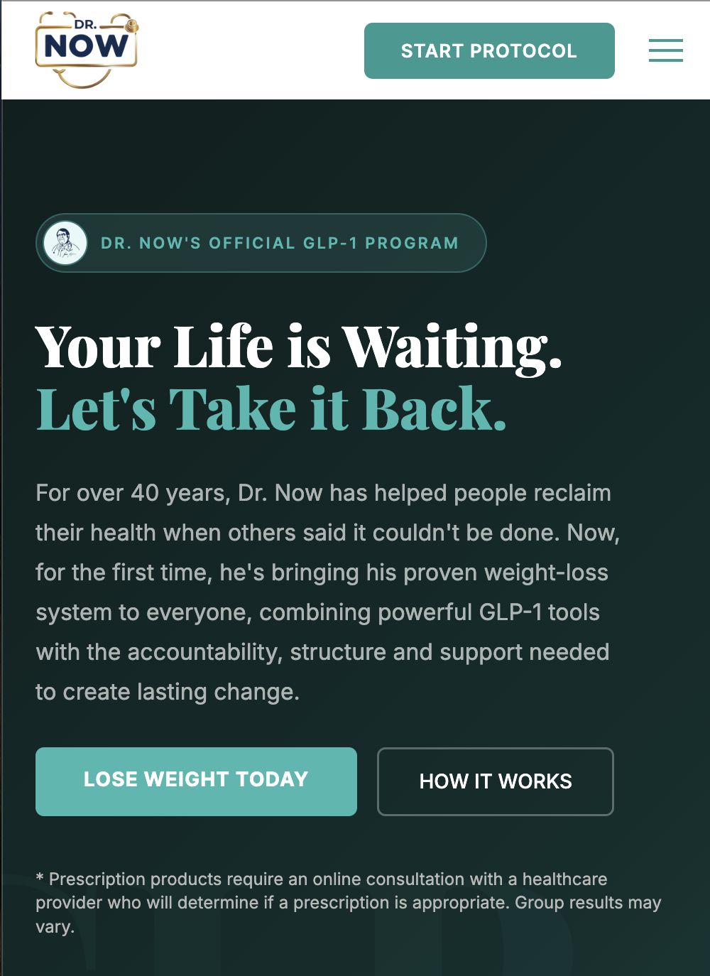 NEW WEIGHT LOSS PROGRAM IS HERE, For the first time, you can get started with the Dr. Now approach to WEIGHT LOSS from wherever you are in the US., Real medical support. Real accountability. Real 