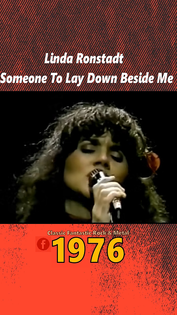 Linda Ronstadt - Someone To Lay Down Beside Me | Classic Fantastic