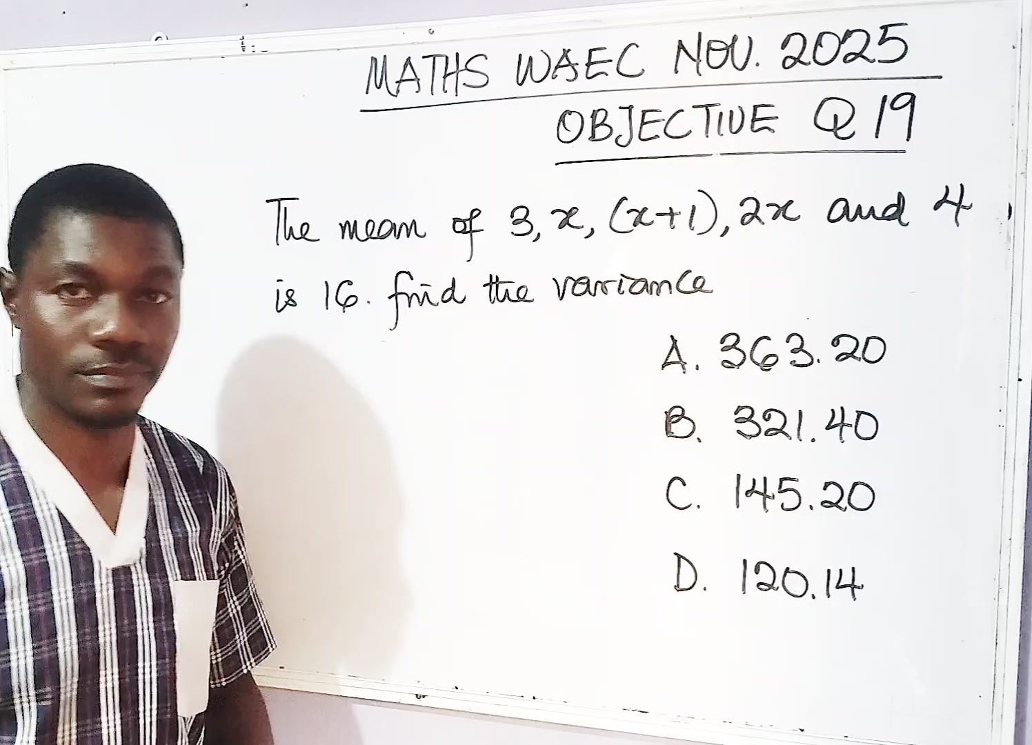 WAEC NOVEMBER 2025 OBJECTIVE QUESTION 19 | Statistics