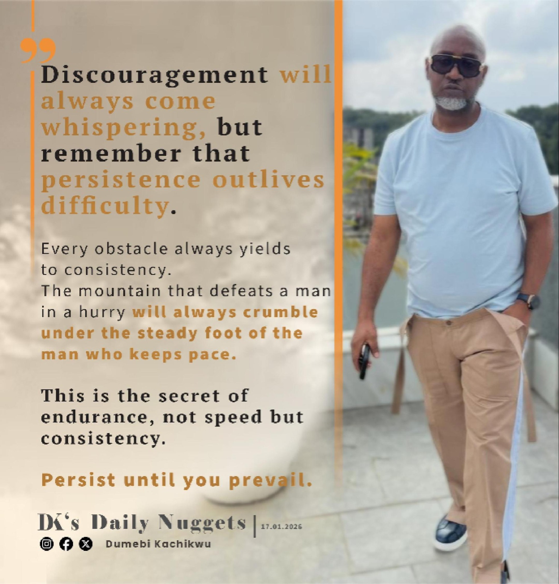 Discouragement will always come whispering, but remember that ...