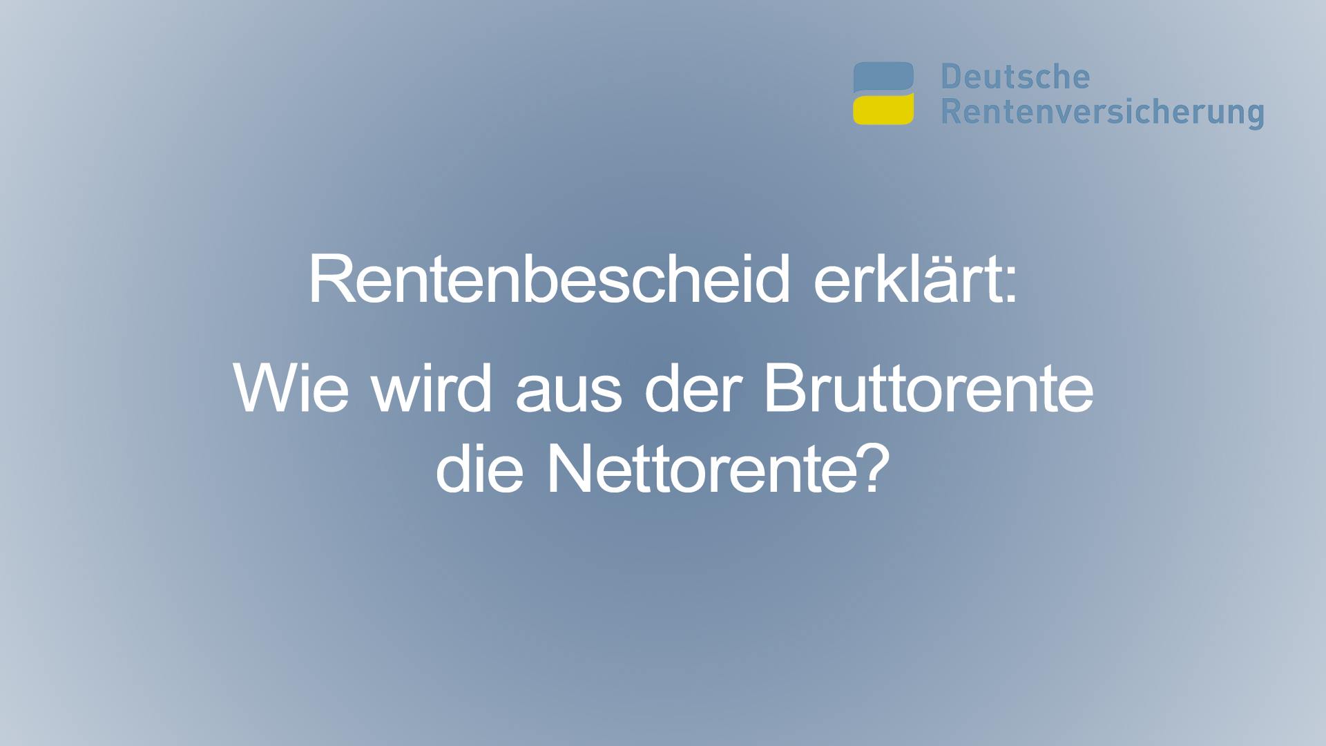 Rentenbescheid Erklart Wie Wird Aus Der Deutsche