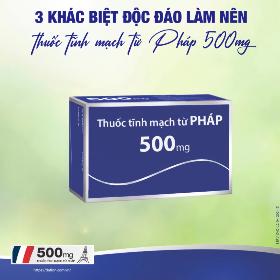 3 KHÁC BIỆT ĐỘC ĐÁO LÀM NÊN THUỐC TĨNH MẠCH TỪ PHÁP 500MG Rất nhiều ...