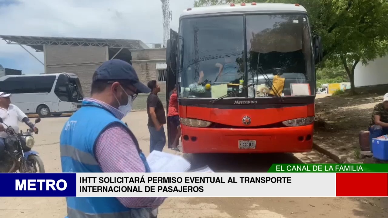 IHTT SOLICITARÁ PERMISO EVENTUAL AL TRANSPORTE INTERNACIONAL DE ...