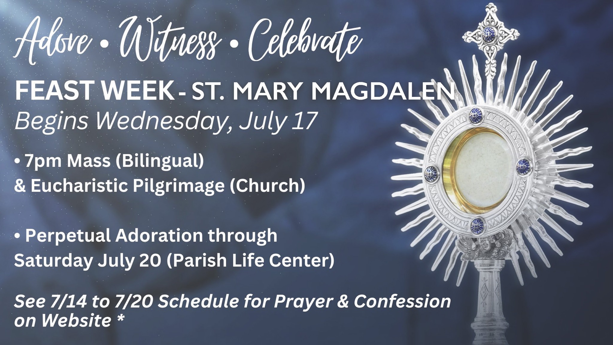 Jesus in the Eucharist ADORE. WITNESS. CELEBRATE. • 65 Hours of ...