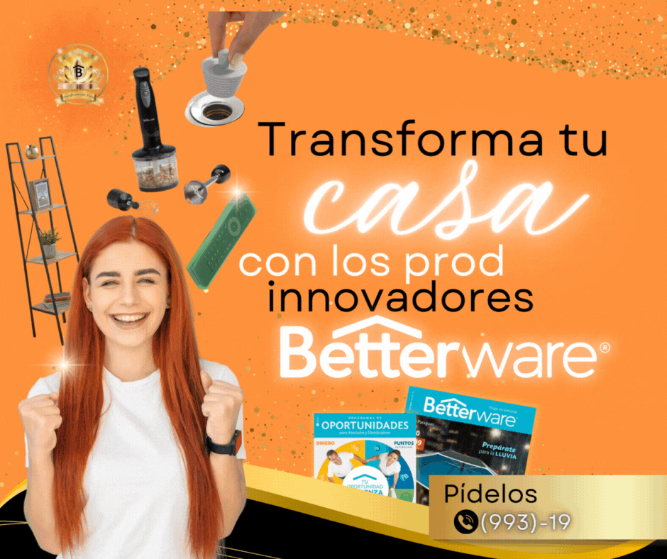 Betterware Nacional: Transformando Vidas.