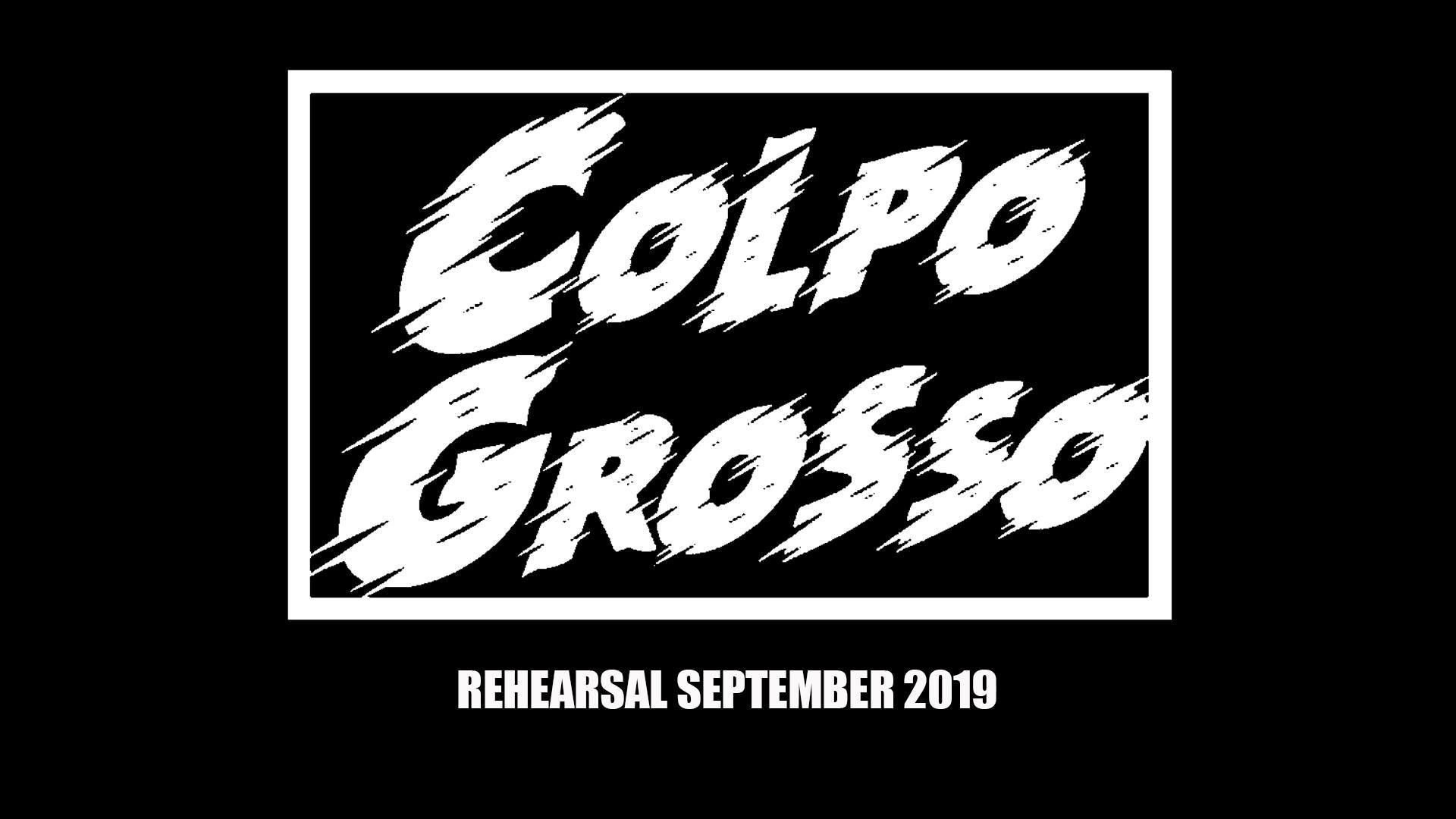 Colpo Grosso is alive!!! Video from our latest rehearsal. | Colpo ...