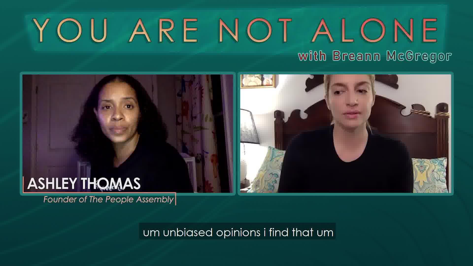 YOU ARE NOT ALONE, with Breann McGregor My project, ‘You Are Not