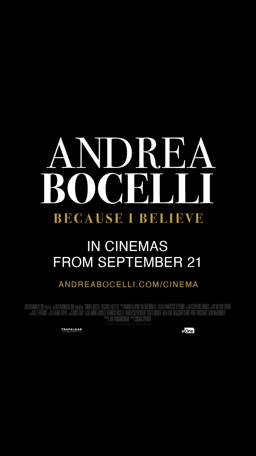 Andrea Bocelli: Because I Believe is in selected cinemas around