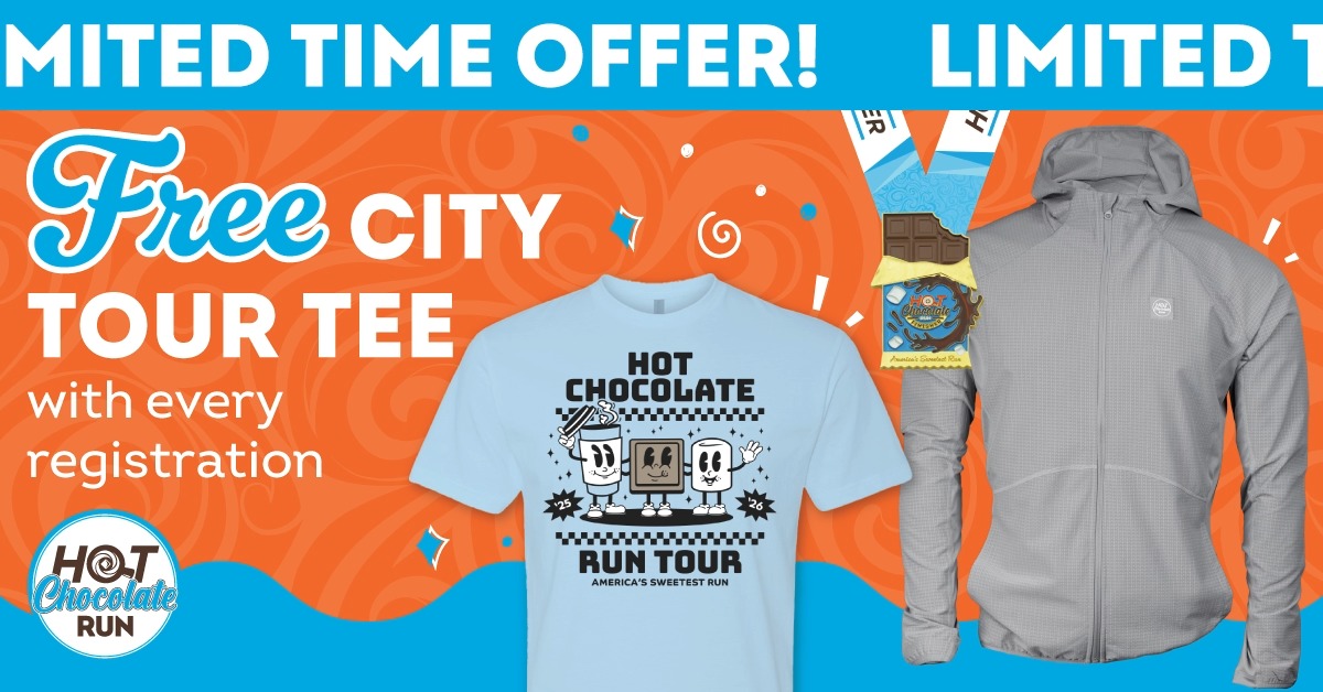 🔥 Bonus swag drop! Registration for the Hot Chocolate Run is