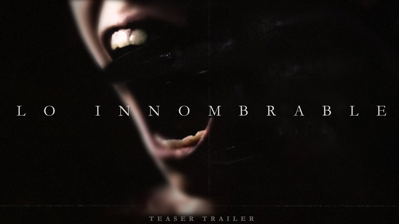 Lo Innombrable - The Unnamable
