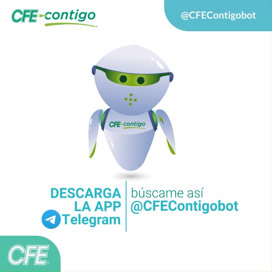 Bot de Telegram #CFEContigo | Usa la tecnología a tu favor, el ...
