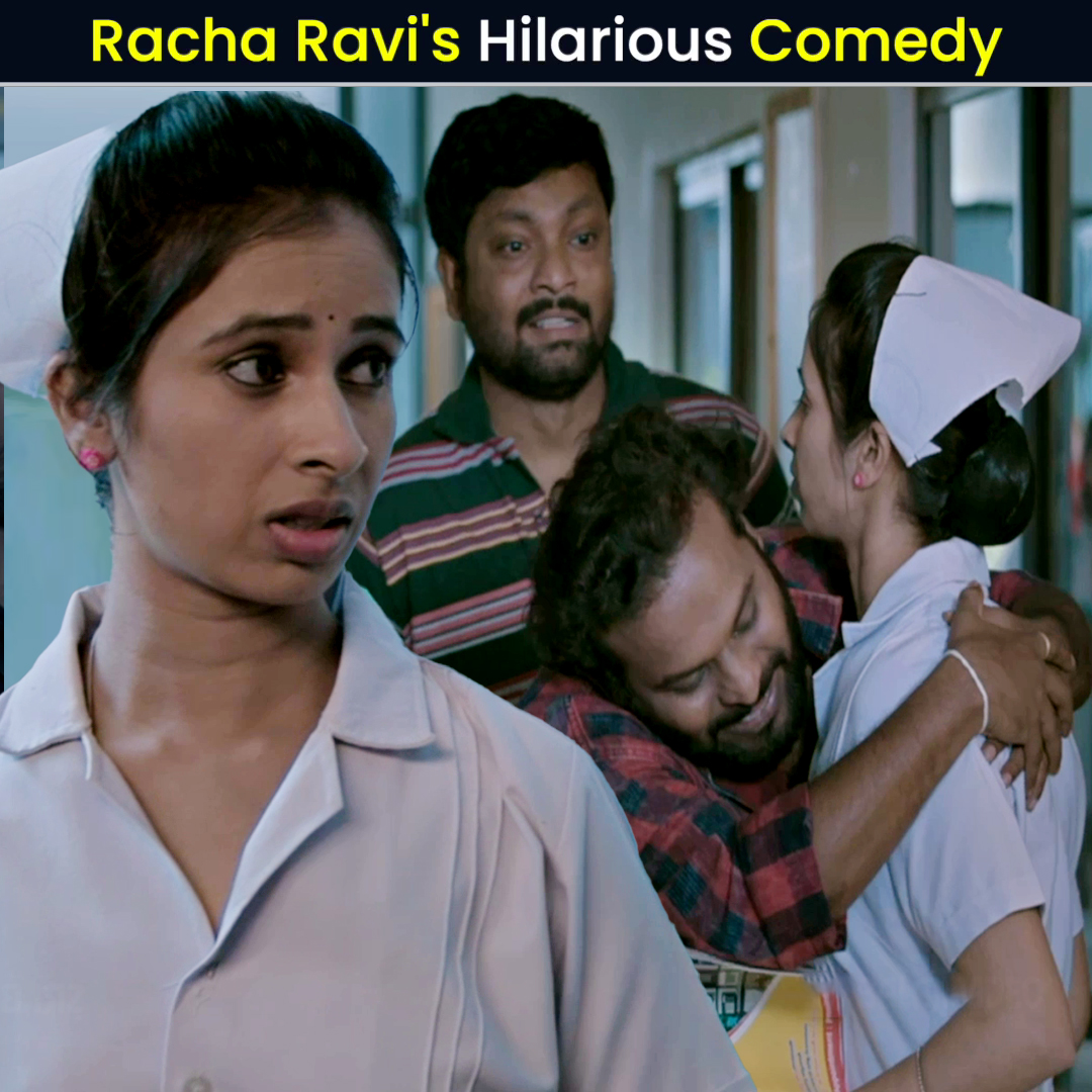 Racha Ravi's Hilarious Comedy with Nurse #Shikaaru #SaiDhanshika # ...