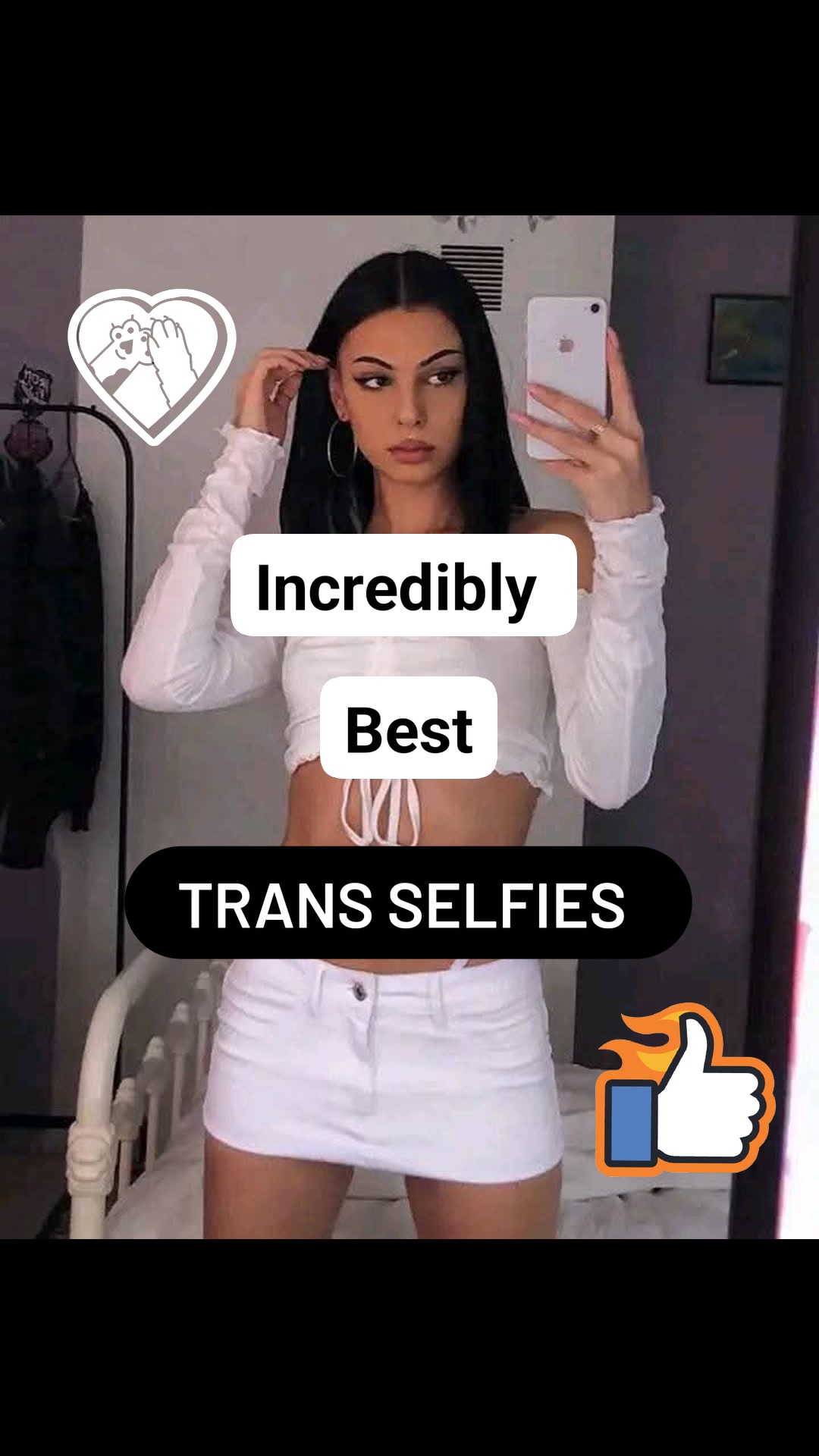 Incredibly Best Trans Selfies. #incrediblybesttransselfies | Trans ...