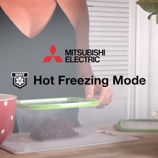 Mitsubishi Electric's HOT FREEZING Mode, on the WX Series fridge